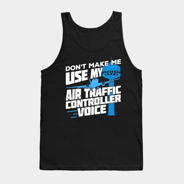 Funny Air Traffic Control Controller Gift Tank Top by Dolde08